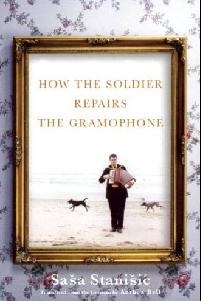 How the Solider Repairs the Gramophone by Sasa Stanisic is scheduled for release in the U.S. on June 10.